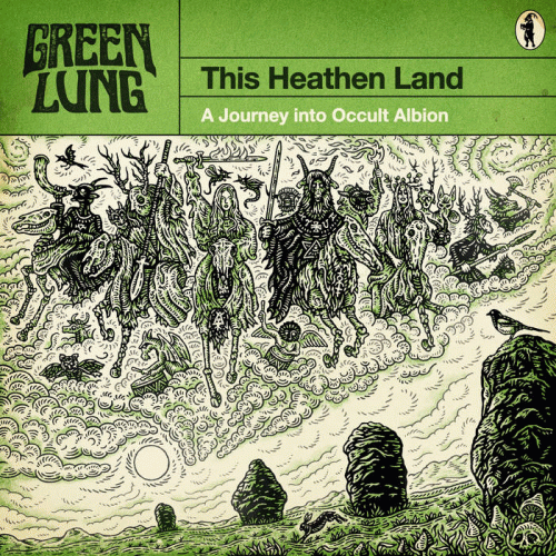 Green Lung : This Heathen Land